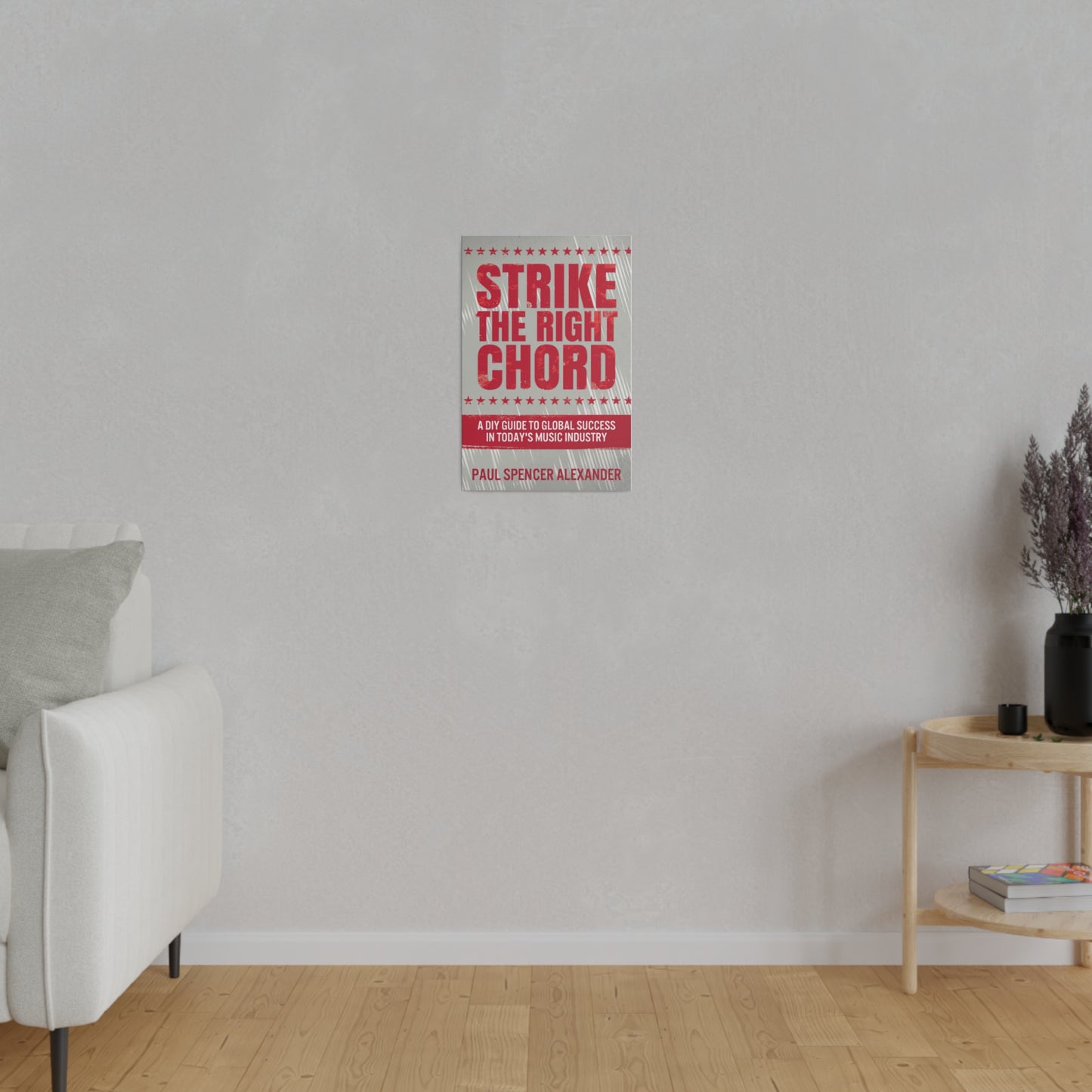 Strike The Right Chord - Canvas