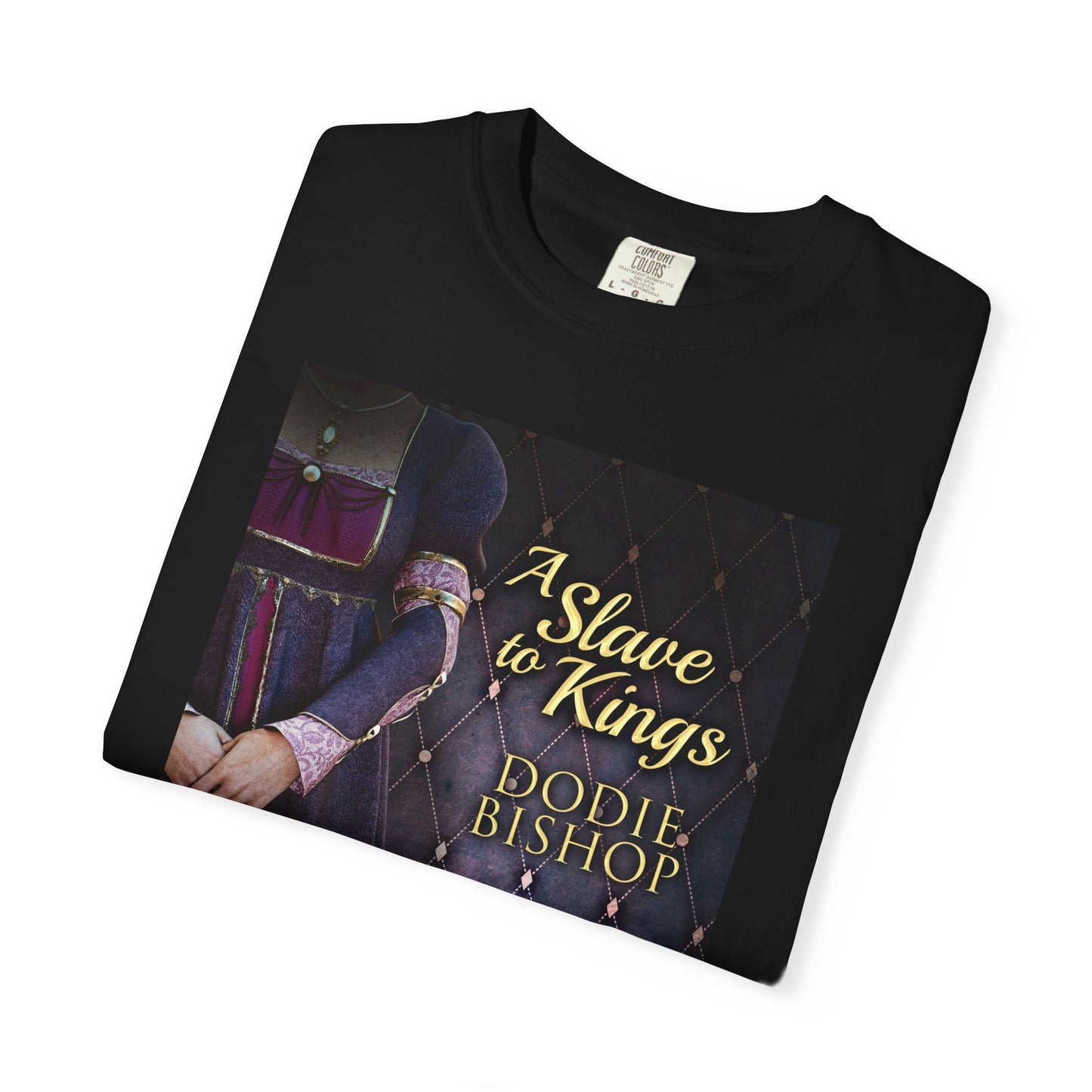 A Slave To Kings - Unisex T-Shirt