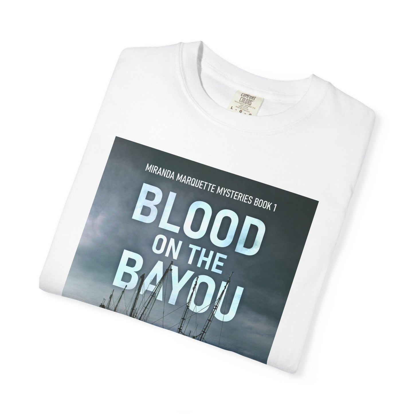 Blood on the Bayou - Unisex T-Shirt