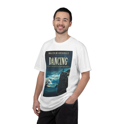Dancing - Unisex T-Shirt