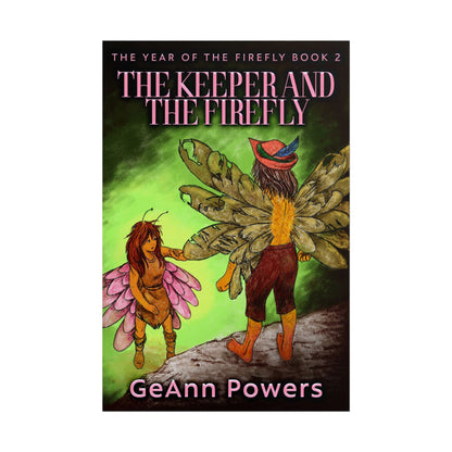 The Keeper And The Firefly - Poster