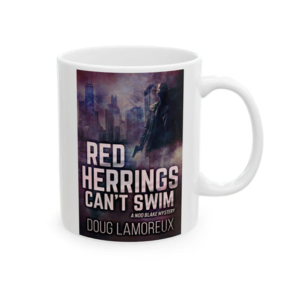 Red Herrings Can't Swim - White Coffee Mug