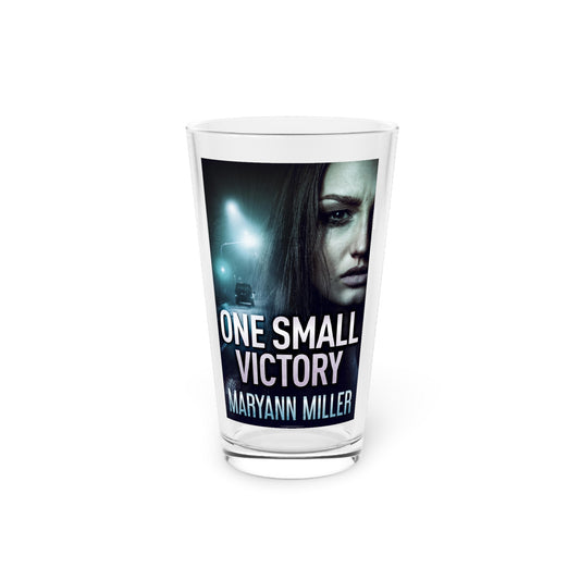 One Small Victory - Pint Glass