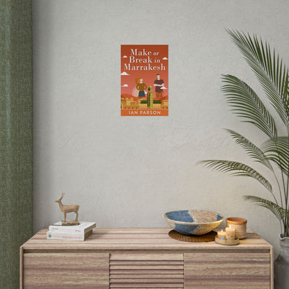 Make Or Break In Marrakesh - Poster