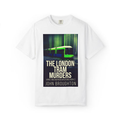 The London Tram Murders - Unisex T-Shirt