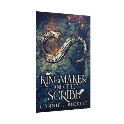 Kingmaker And The Scribe - Poster
