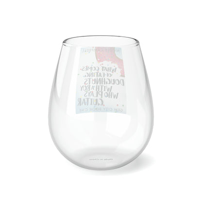 What Comes of Eating Doughnuts With a Boy Who Plays - Stemless Wine Glass, 11.75oz