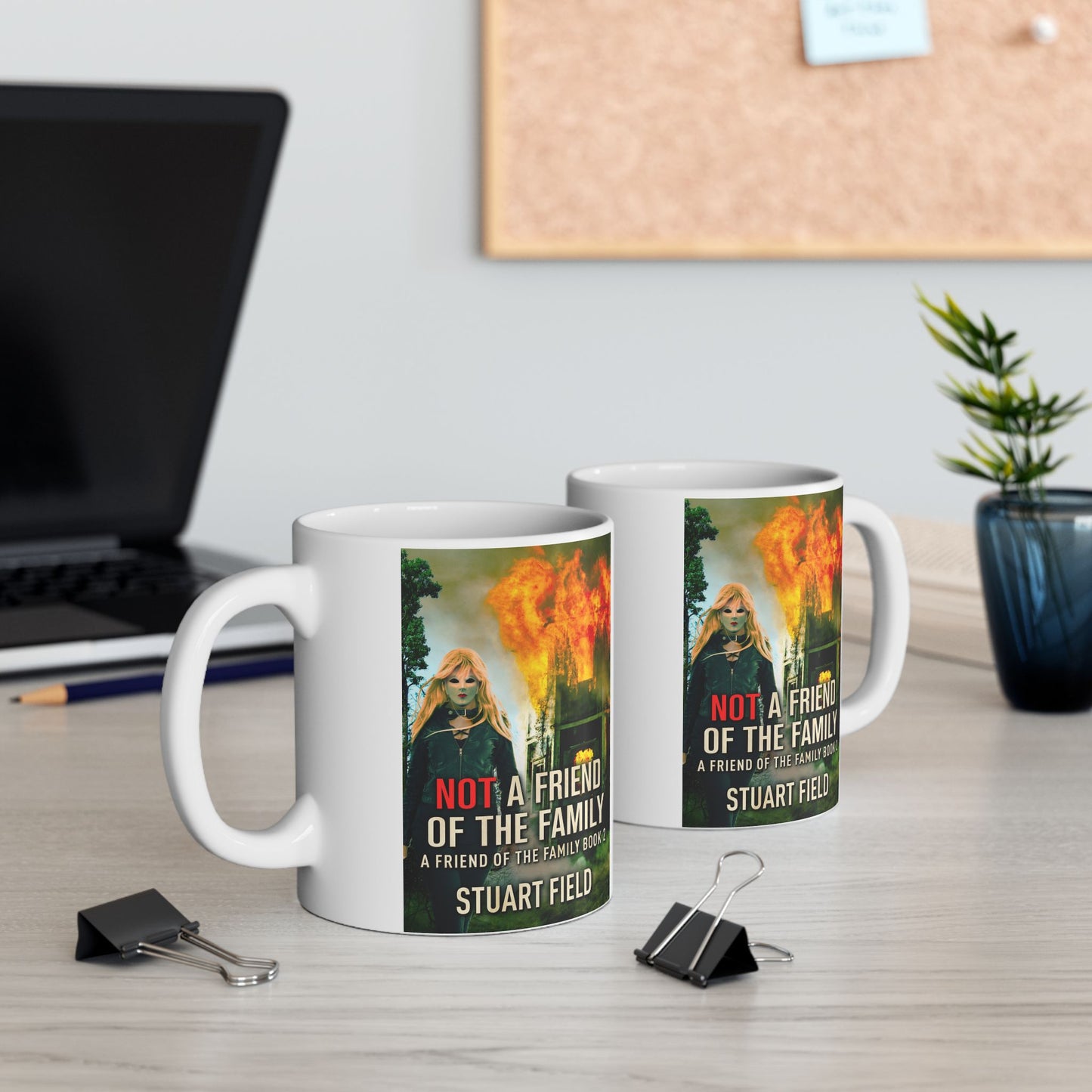 Not A Friend Of The Family - White Coffee Mug