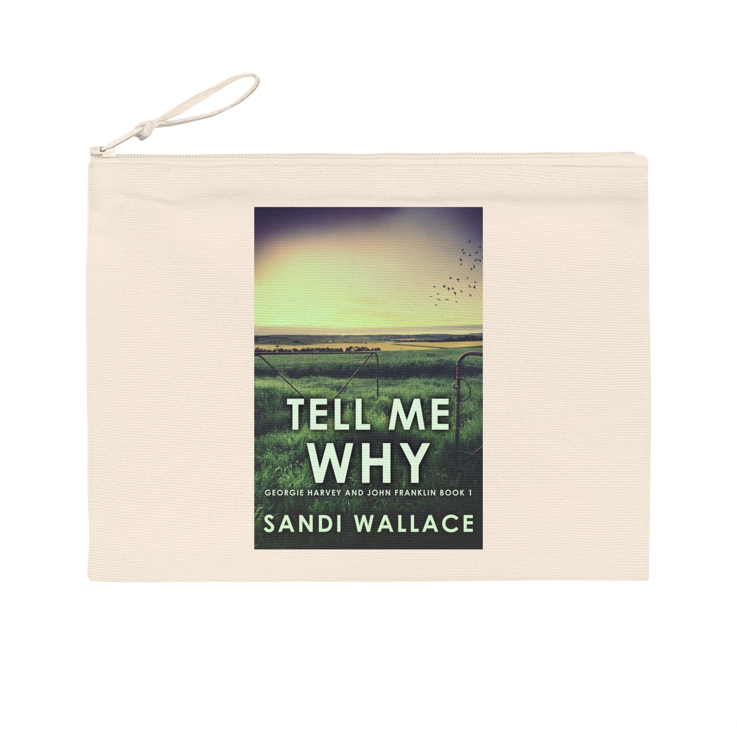 Tell Me Why - Pencil Case