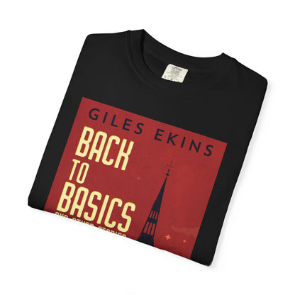Back To Basics And Other Stories - Unisex T-Shirt