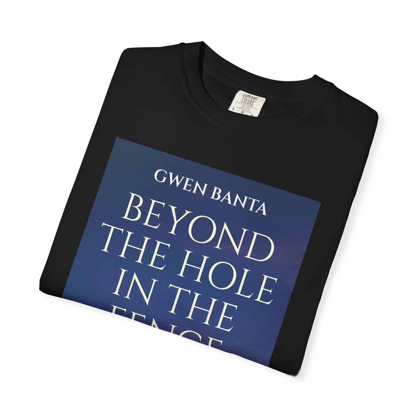 Beyond the Hole in the Fence - Unisex T-Shirt
