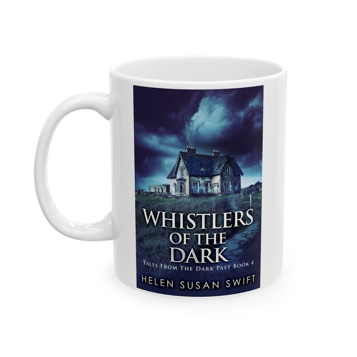 Whistlers Of The Dark - White Coffee Mug