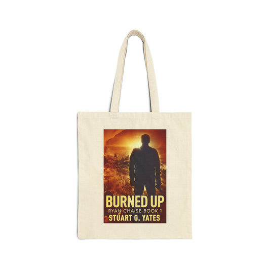 Burned Up - Cotton Canvas Tote Bag