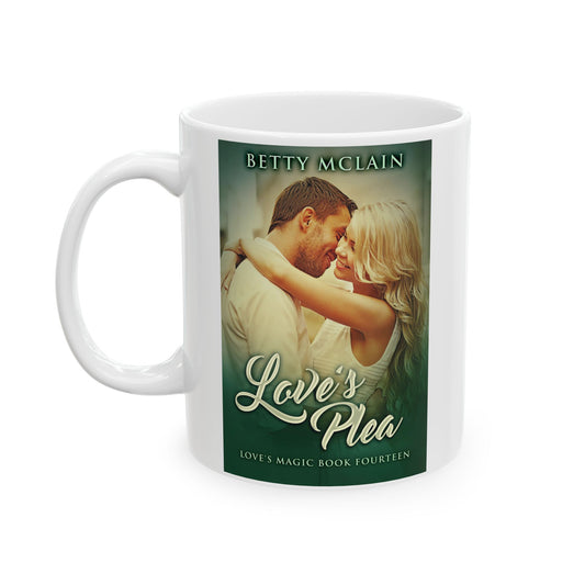Love's Plea - White Coffee Mug