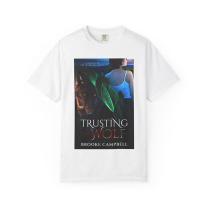 Trusting the Wolf - Unisex T-Shirt