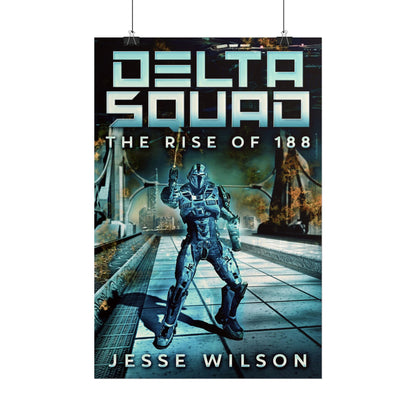 Delta Squad - The Rise Of 188 - Poster