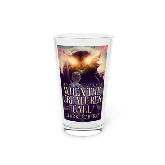 When The Creatures Call - Pint Glass