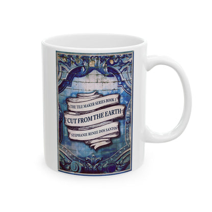 Cut From The Earth - White Coffee Mug