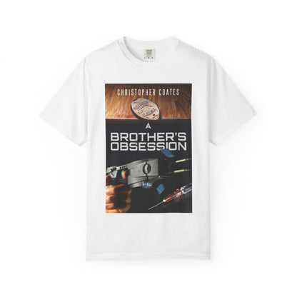 A Brother's Obsession - Unisex T-Shirt