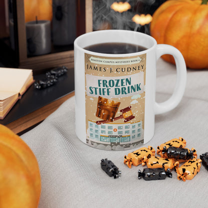 Frozen Stiff Drink - White Coffee Mug