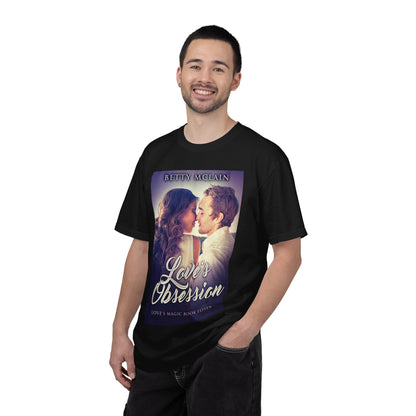 Love's Obsession - Unisex T-Shirt