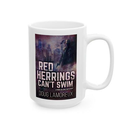 Red Herrings Can't Swim - White Coffee Mug