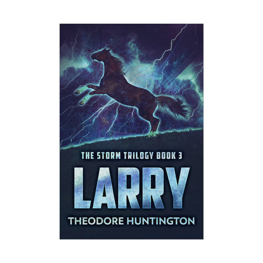 Larry - Rolled Poster