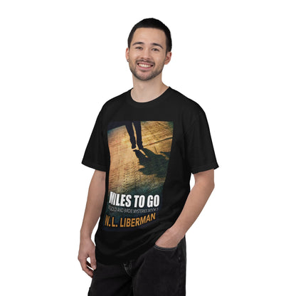 Miles To Go - Unisex T-Shirt