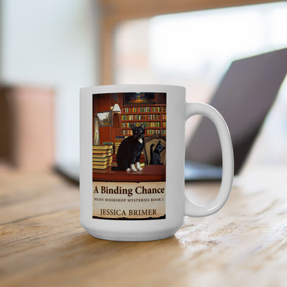 A Binding Chance - White Coffee Mug