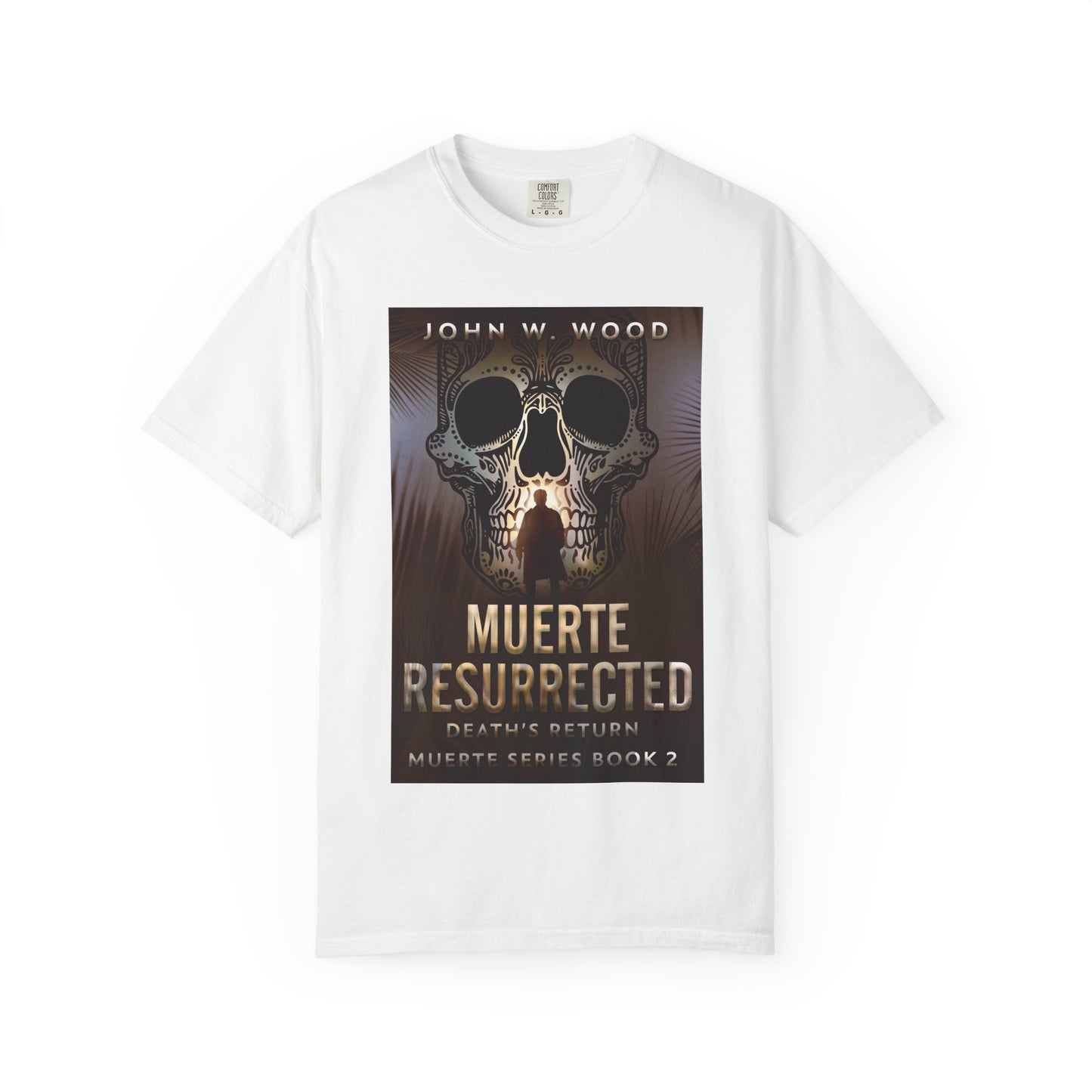 Muerte Resurrected - Unisex T-Shirt