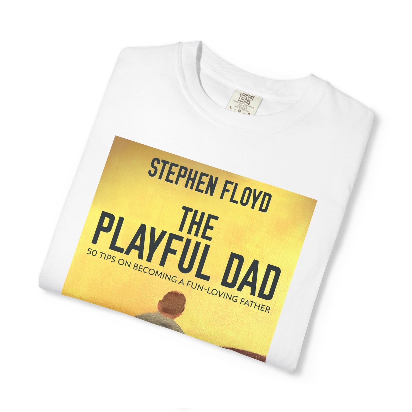 The Playful Dad - Unisex T-Shirt