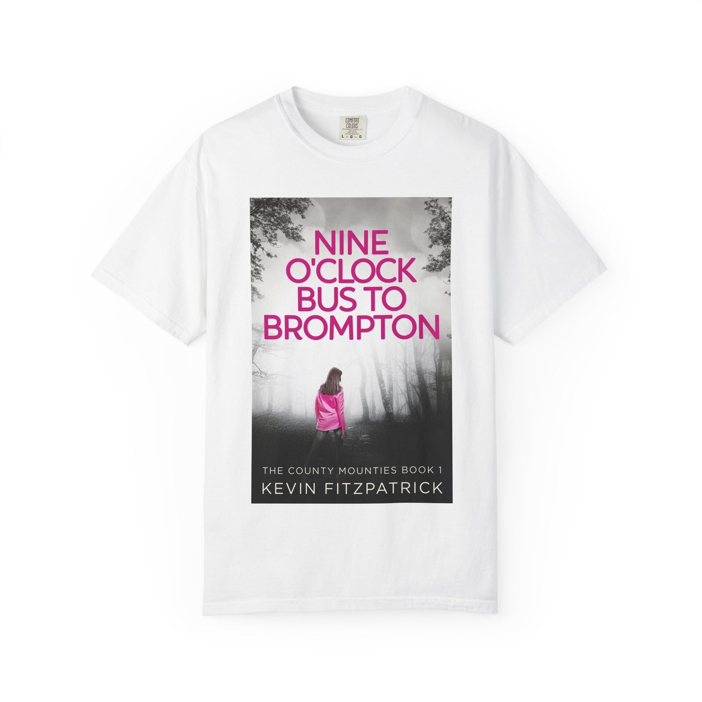Nine O'Clock Bus To Brompton - Unisex T-Shirt