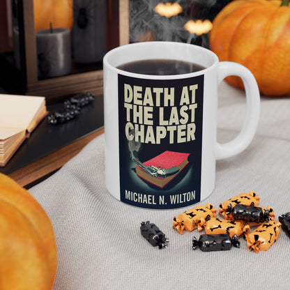Death At The Last Chapter - White Coffee Mug