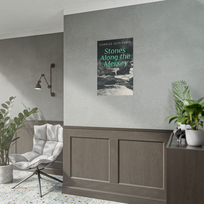 Stones Along the Mersey - Poster