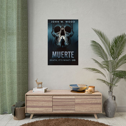 Muerte - Death, It's What I Do - Poster