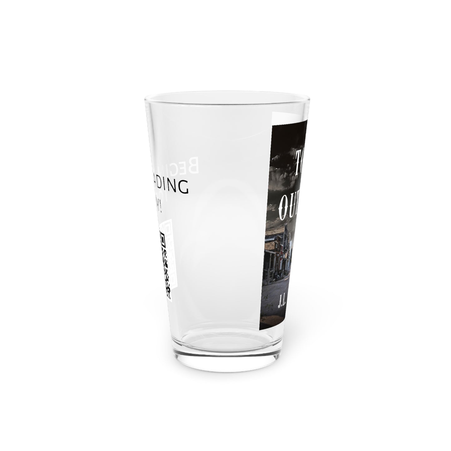 The Town Of Outlaws - Pint Glass