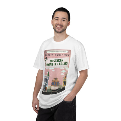 Mistaken Identity Crisis - Unisex T-Shirt