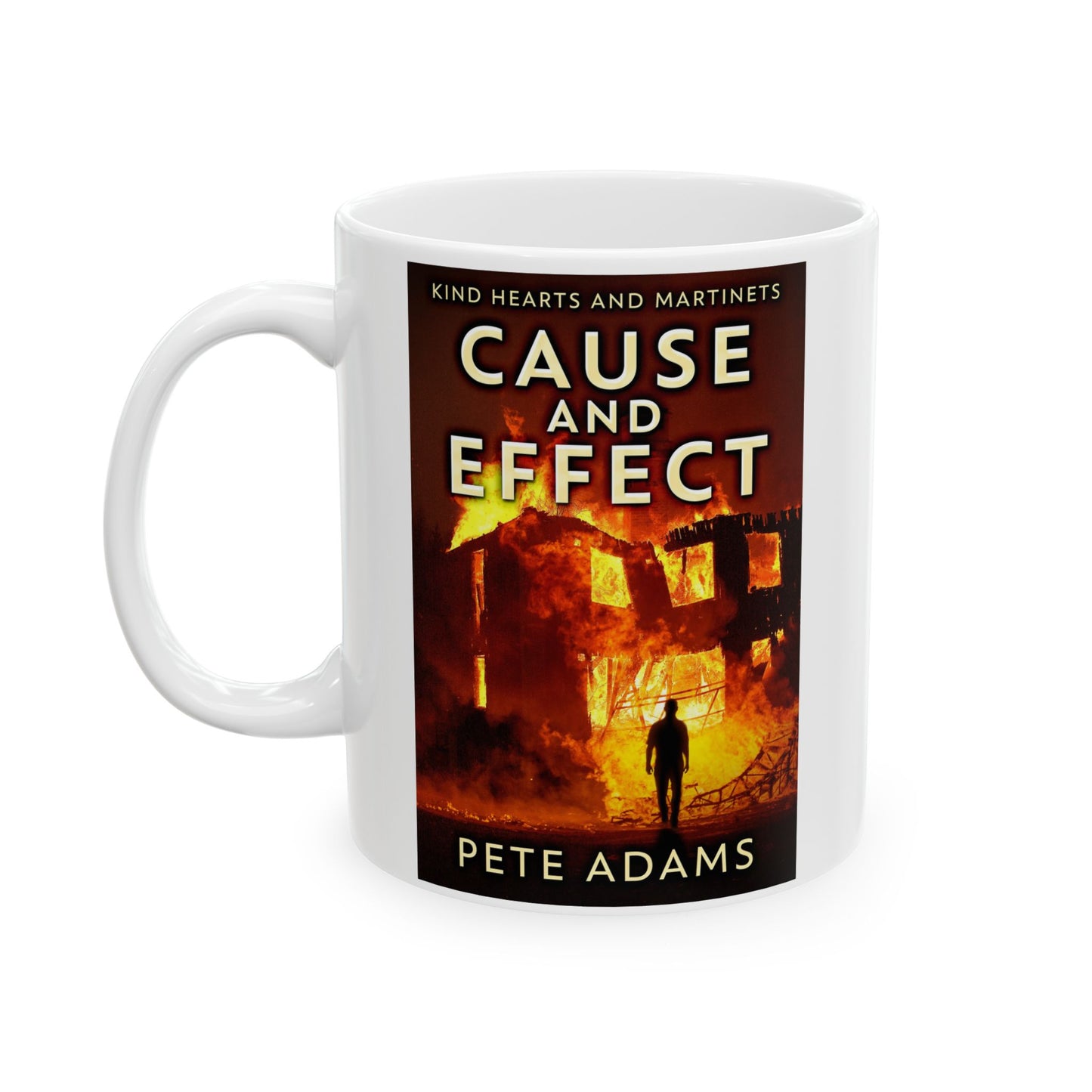 Cause And Effect - White Coffee Mug
