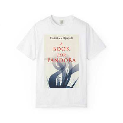 A Book For Pandora - Unisex T-Shirt