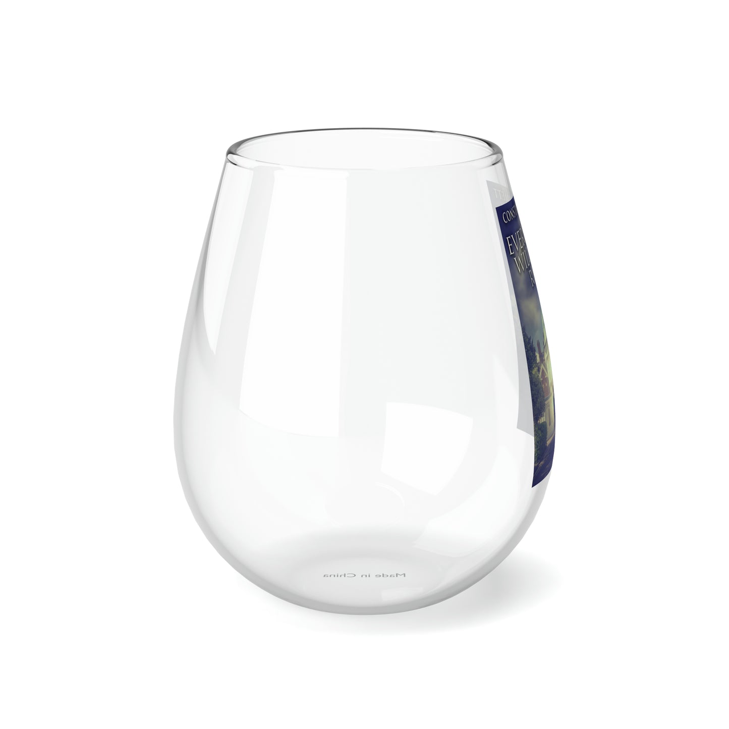 Everything Will Be All Right - Stemless Wine Glass, 11.75oz