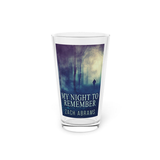 My Night To Remember - Pint Glass