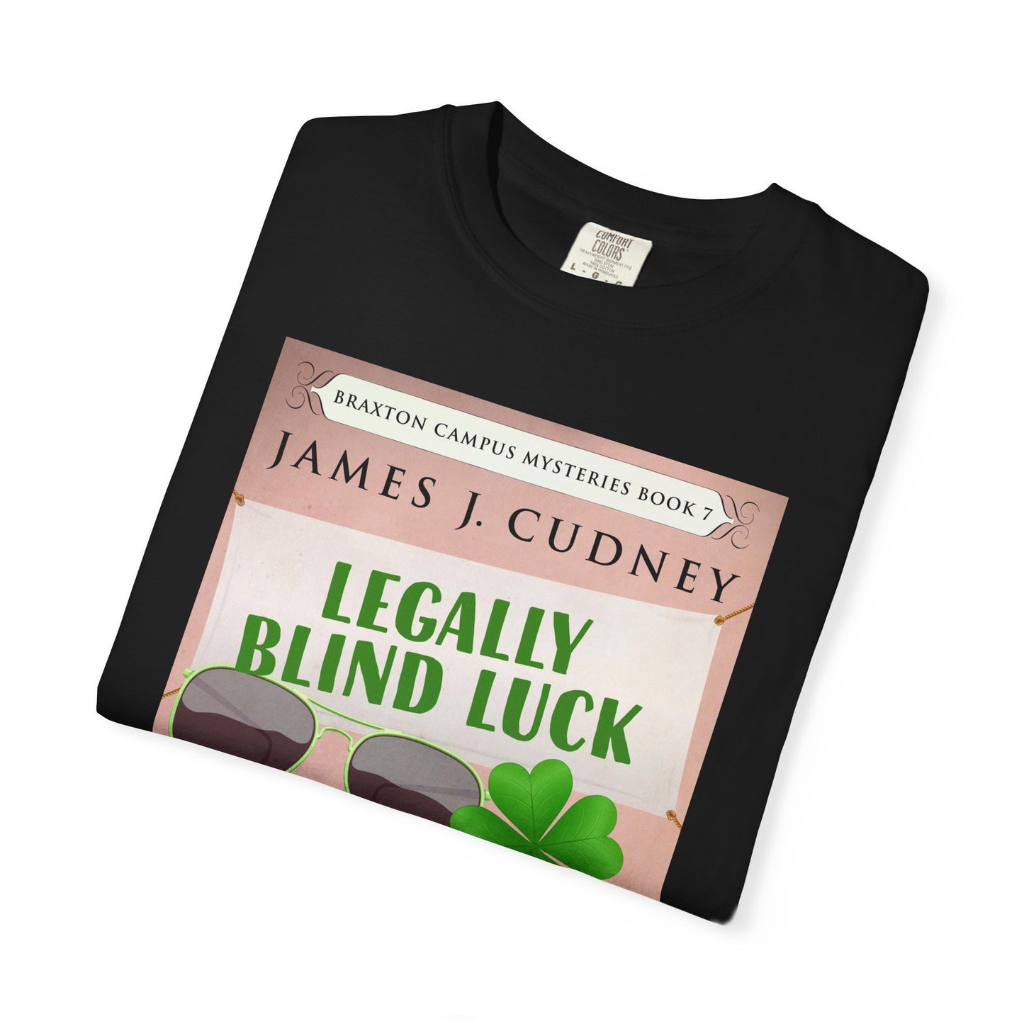 Legally Blind Luck - Unisex T-Shirt