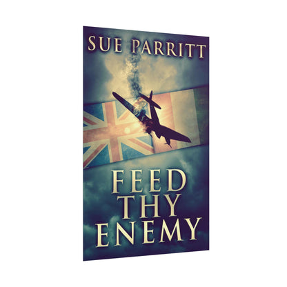 Feed Thy Enemy - Poster