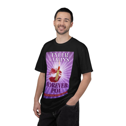Forever Poi - Unisex T-Shirt