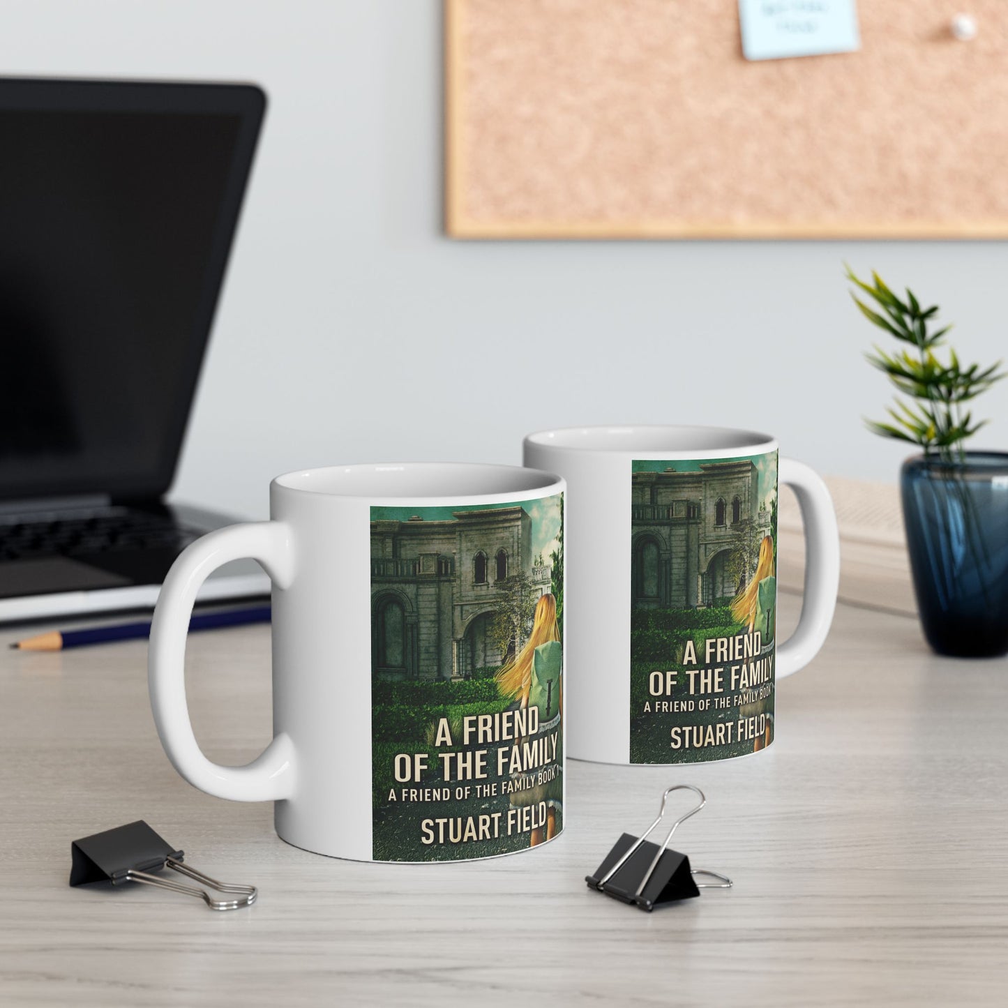 A Friend Of The Family - White Coffee Mug