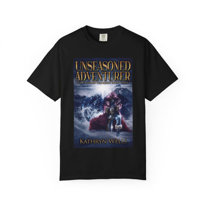 Unseasoned Adventurer - Unisex T-Shirt