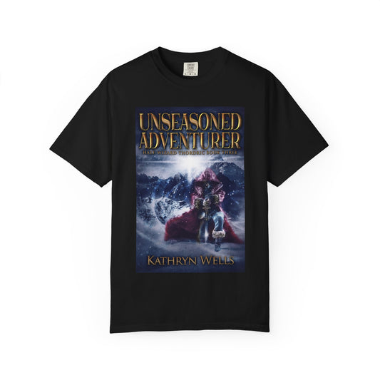 Unseasoned Adventurer - Unisex T-Shirt