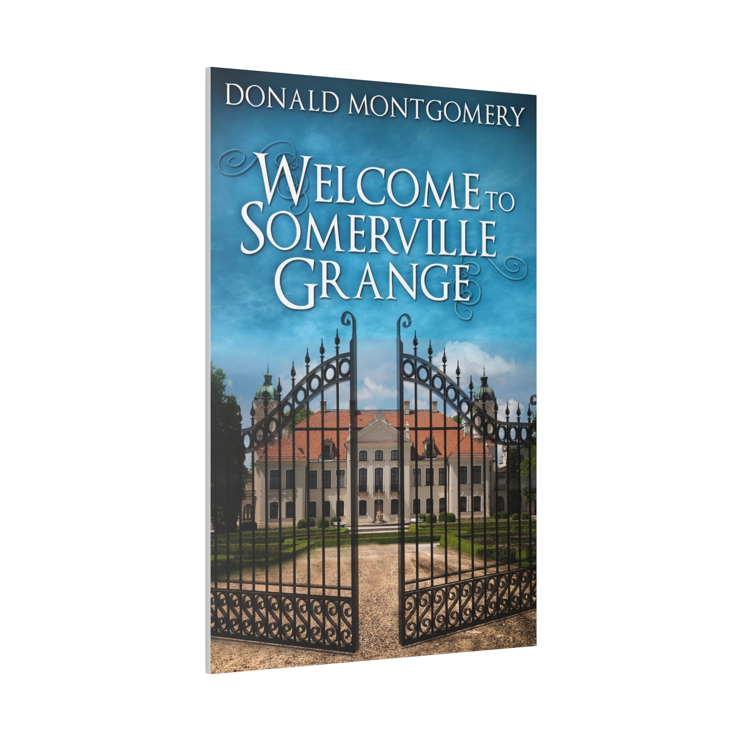 Welcome To Somerville Grange - Canvas