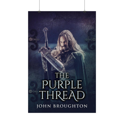 The Purple Thread - Rolled Poster