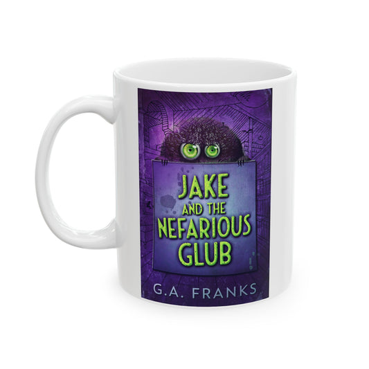 Jake and the Nefarious Glub - White Coffee Mug